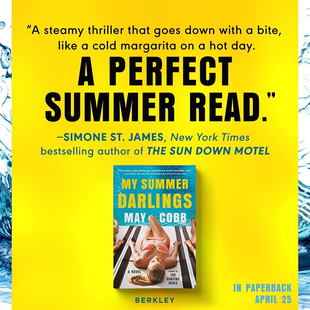 Thanks to the fabulous @simonestjames for this wonderful quote about MY SUMMER DARLINGS! Out in paperback in just 3 weeks, link to pre-order in bio!😉📚🍹#mysummerdarlings #maycobb #simonestjames #summer #thriller #beachread #margarita #pool #books #