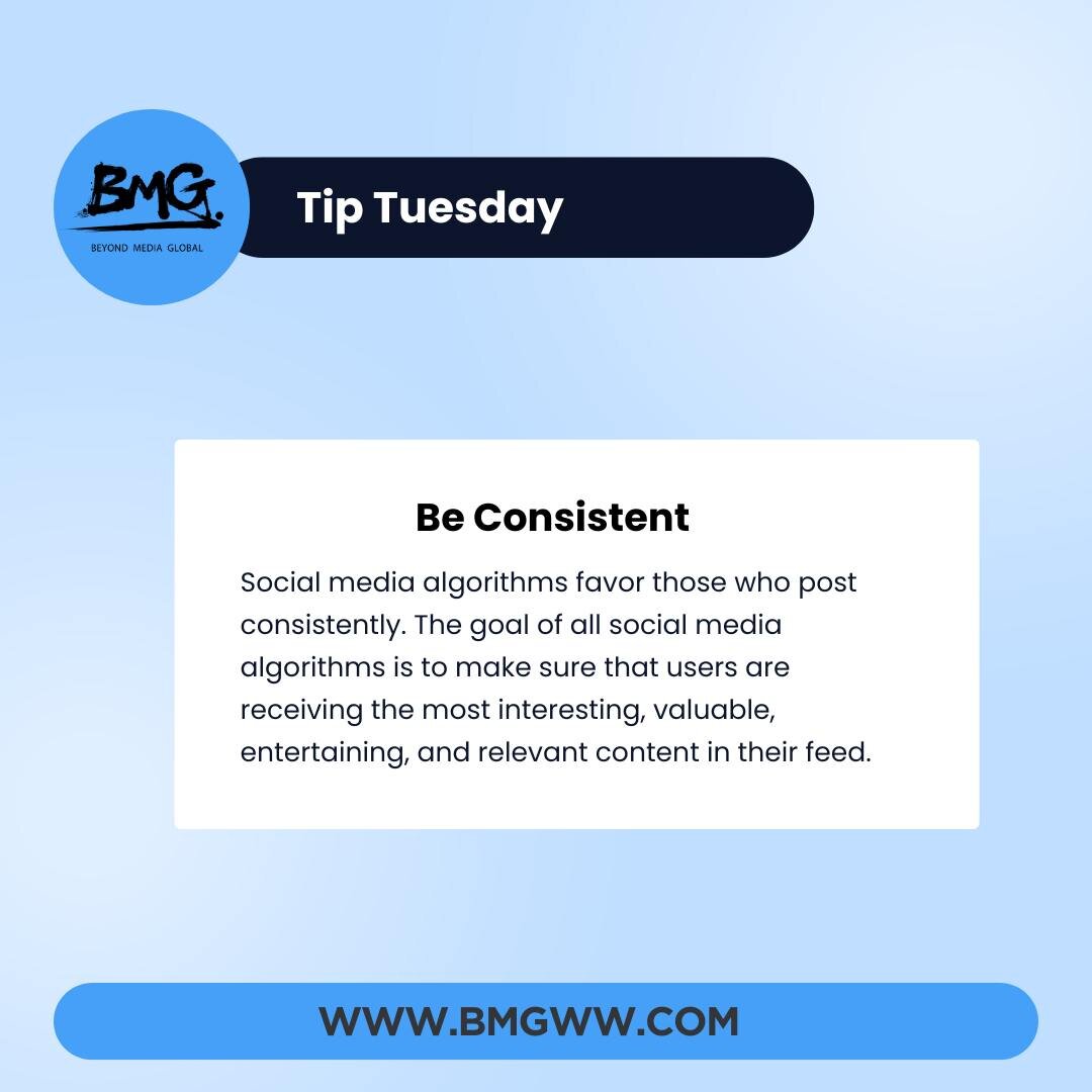 This weeks Tip Tuesday: Be Consistent, Social media algorithms favor those who post consistently. The goal of all social media algorithms is to make sure that users are receiving the most interesting, valuable, entertaining, and relevant content in t