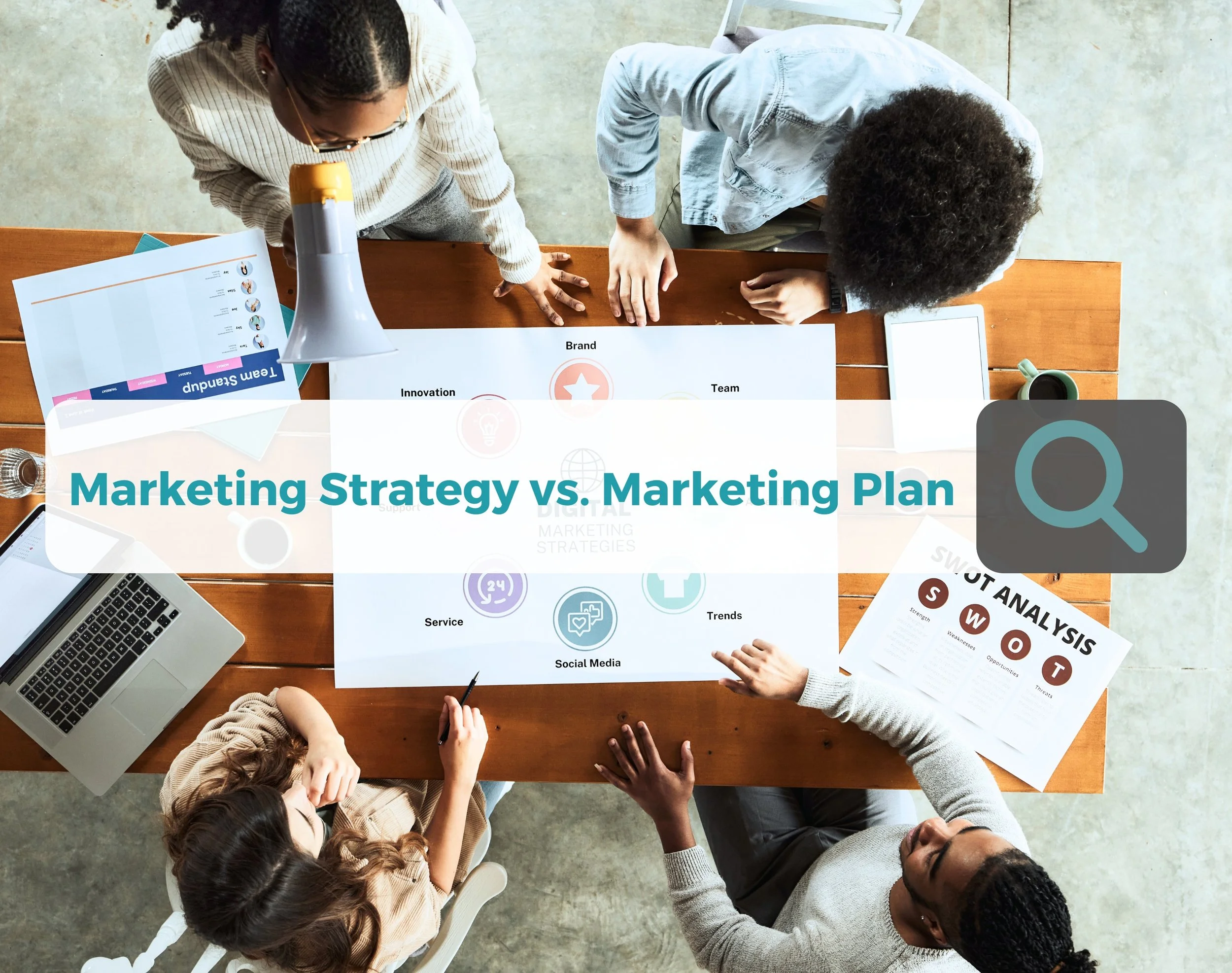 Marketing Strategy vs. Marketing Plan:Understanding the Difference
