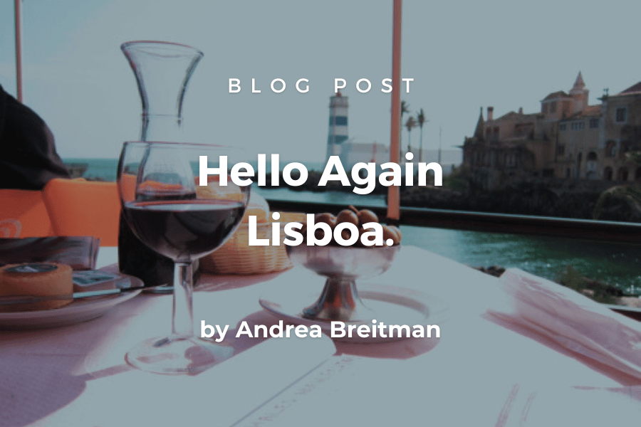 Hello Again Lisboa.