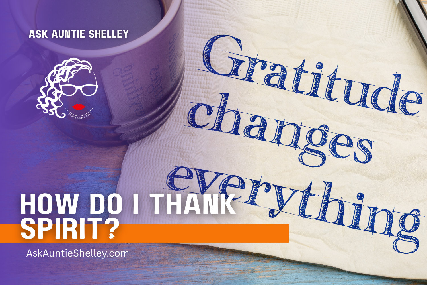 How Do I Thank Spirit?