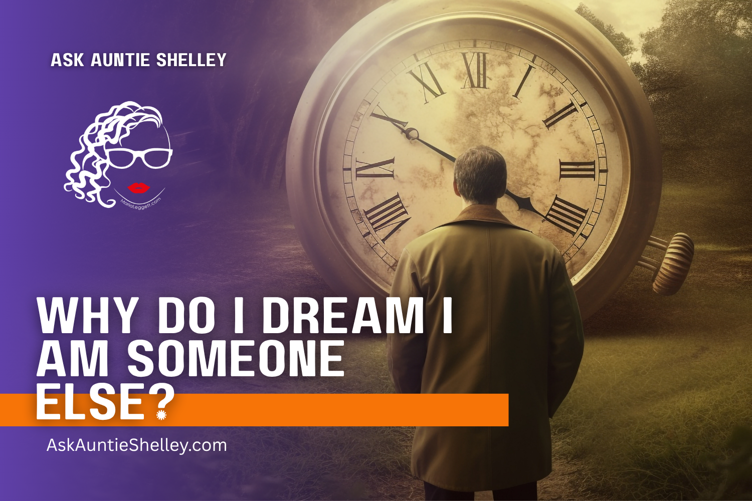 Why Do I Dream I'm Someone Else?