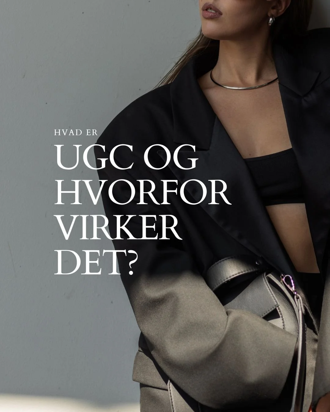 Hvad er UGC og hvorfor virker det?