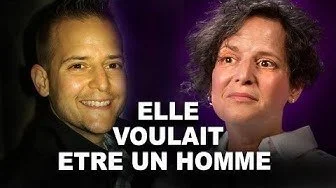Un montage avec deux personnes, l'une souriante et l'autre avec une expression triste, avec le texte en français 'Elle voulait être un homme'.