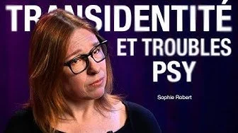 Couverture d'un livre intitulé 'Transidentité et troubles psy' par Sophie Robert, avec une femme portant des lunettes. 
