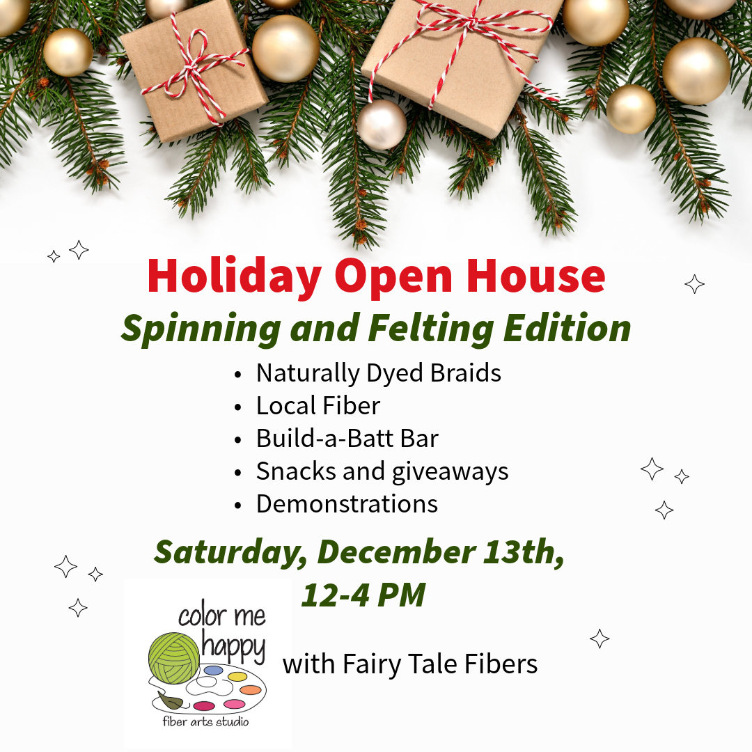 Holiday Open House: Spinning and Felting Edition