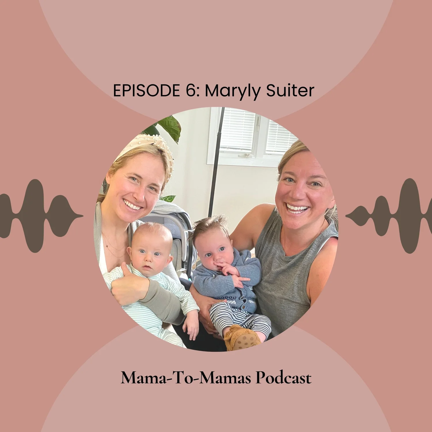 Episode 6: Maryly Suiter