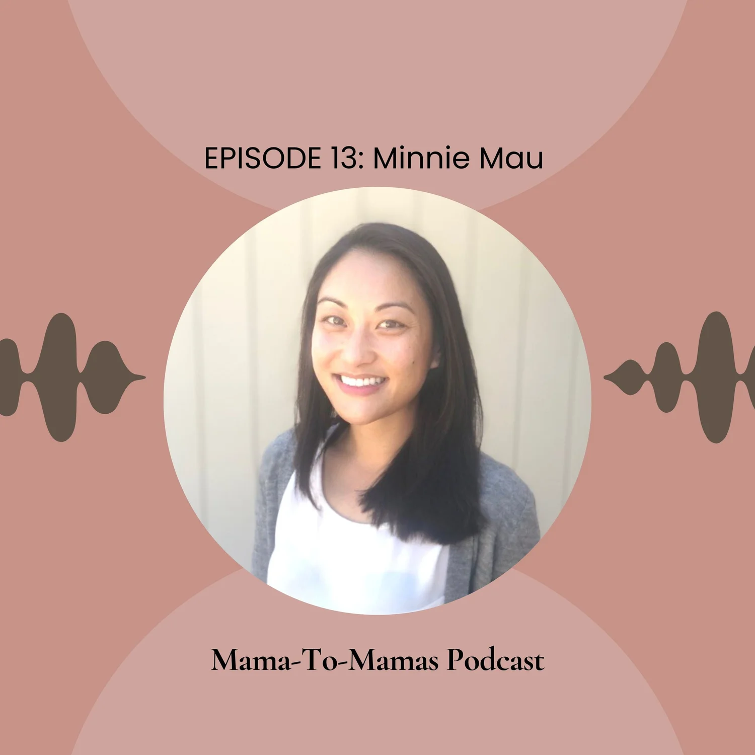 Episode 13: Minnie Mau