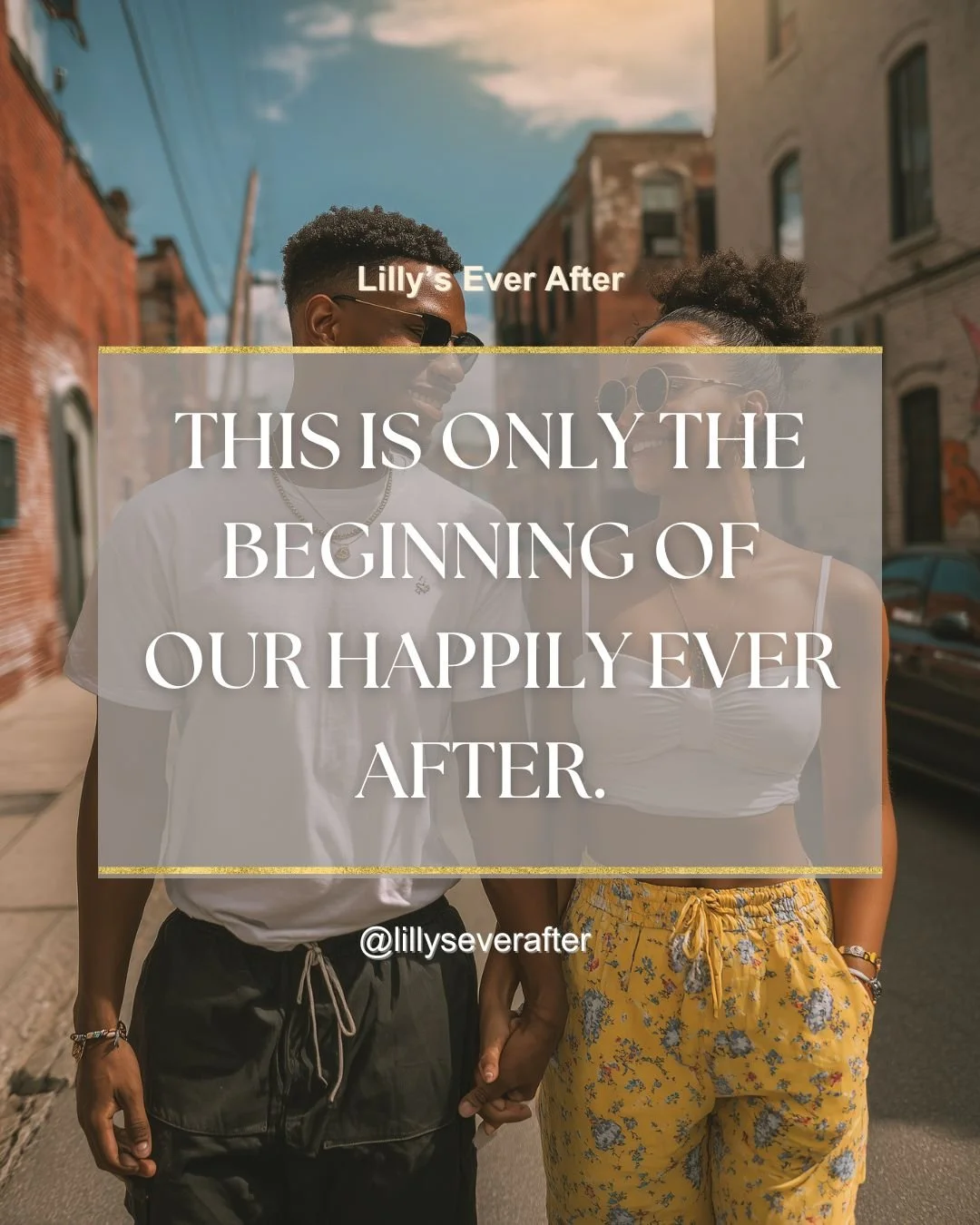 This is only the beginning of our happily ever after.

That magical &quot;yes,&quot; the sparkling dress moment, the laughter-filled planning days &mdash; they&rsquo;re all just the first pages of your forever story. The best part? The real adventure