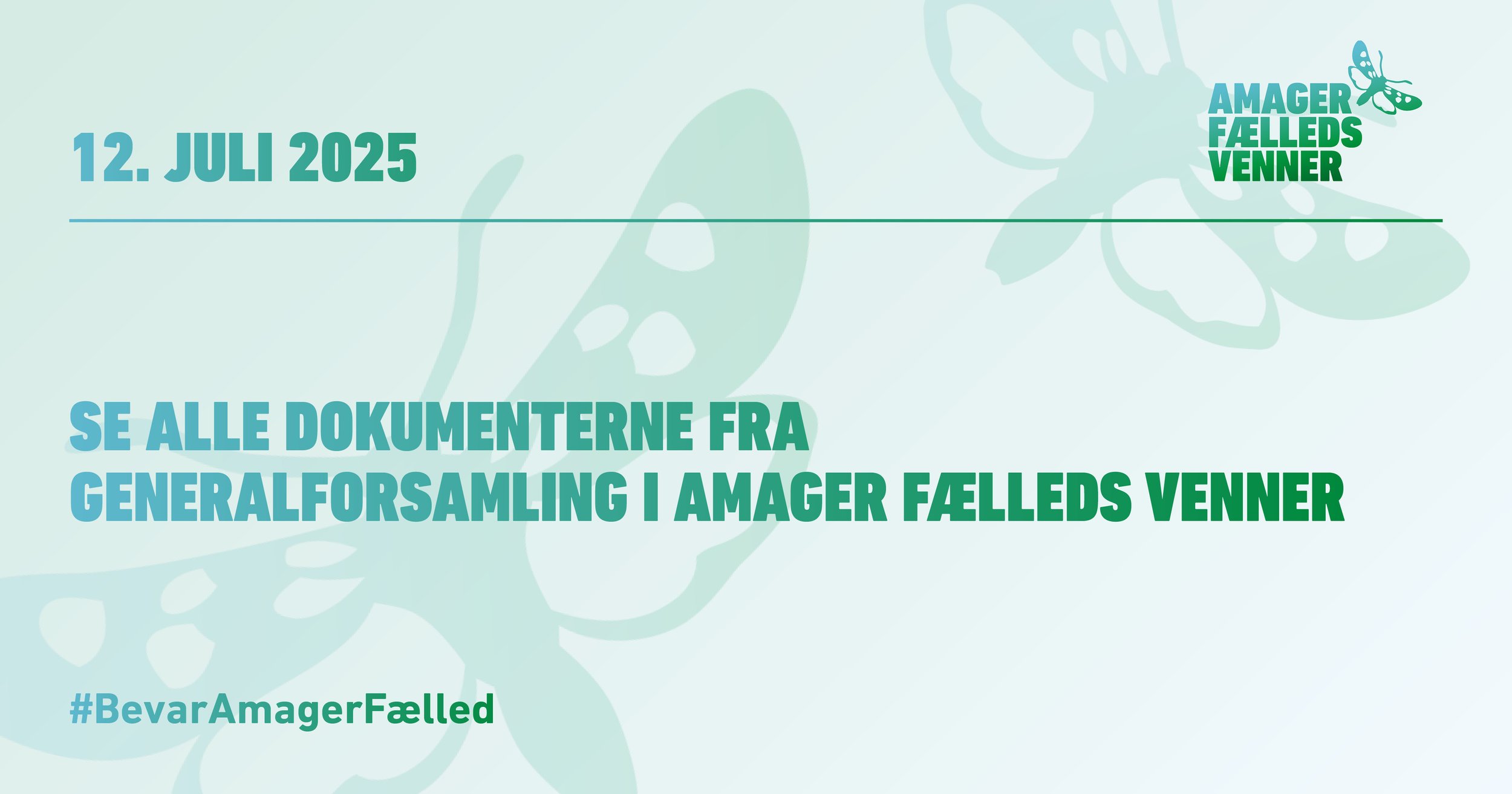 Alle dokumenter fra generalforsamling i Amager Fælleds Venner