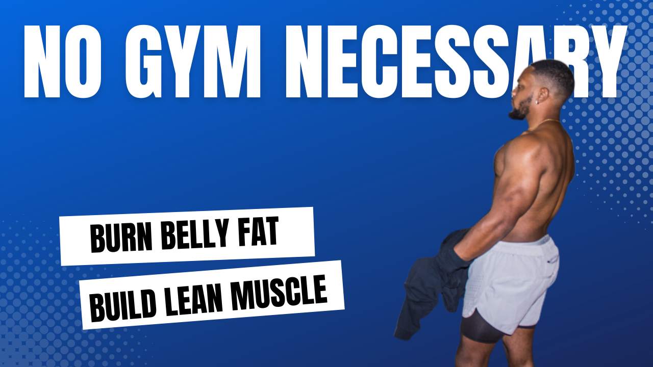 How to burn fat &amp; build muscle while working from home