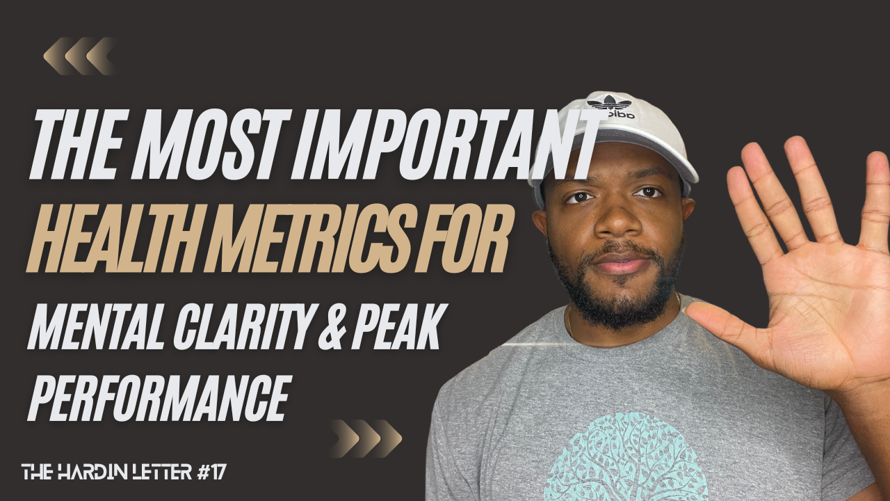 The Most Important Health Metrics for Mental Clarity &amp; Peak Performance