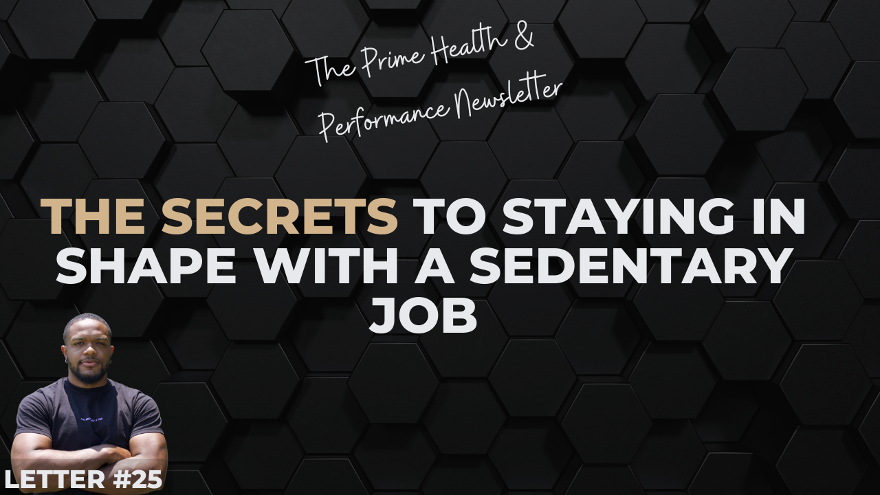 The Secrets to Staying in Shape With a Sedentary Job