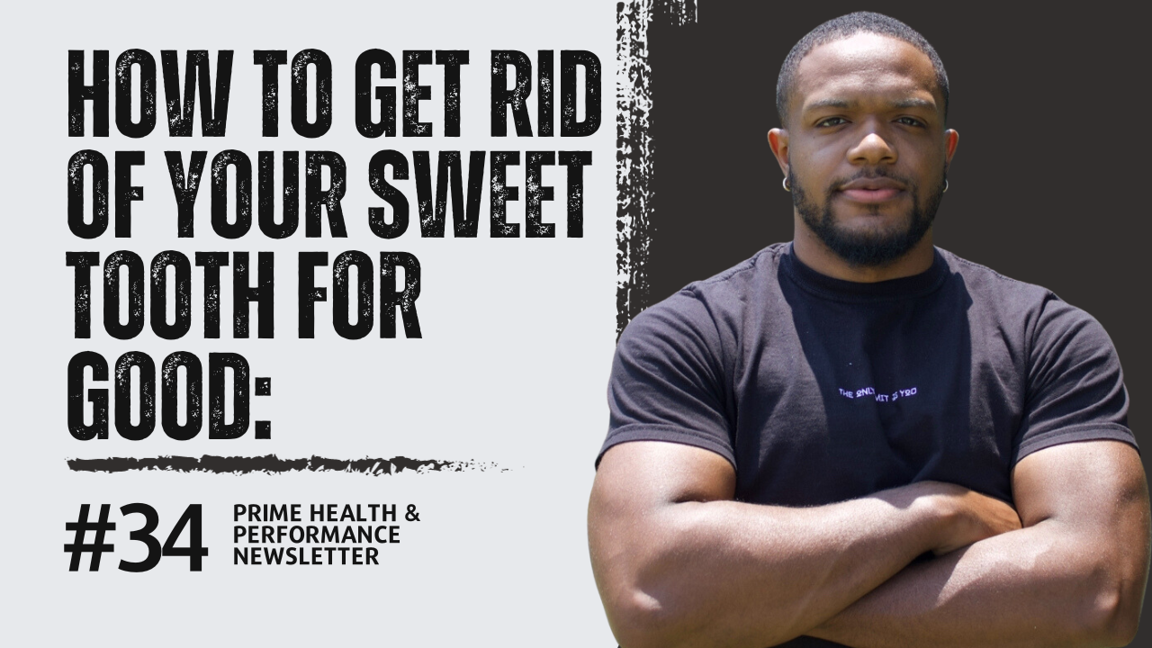 How to Get Rid of Your Sweet Tooth For Good: 