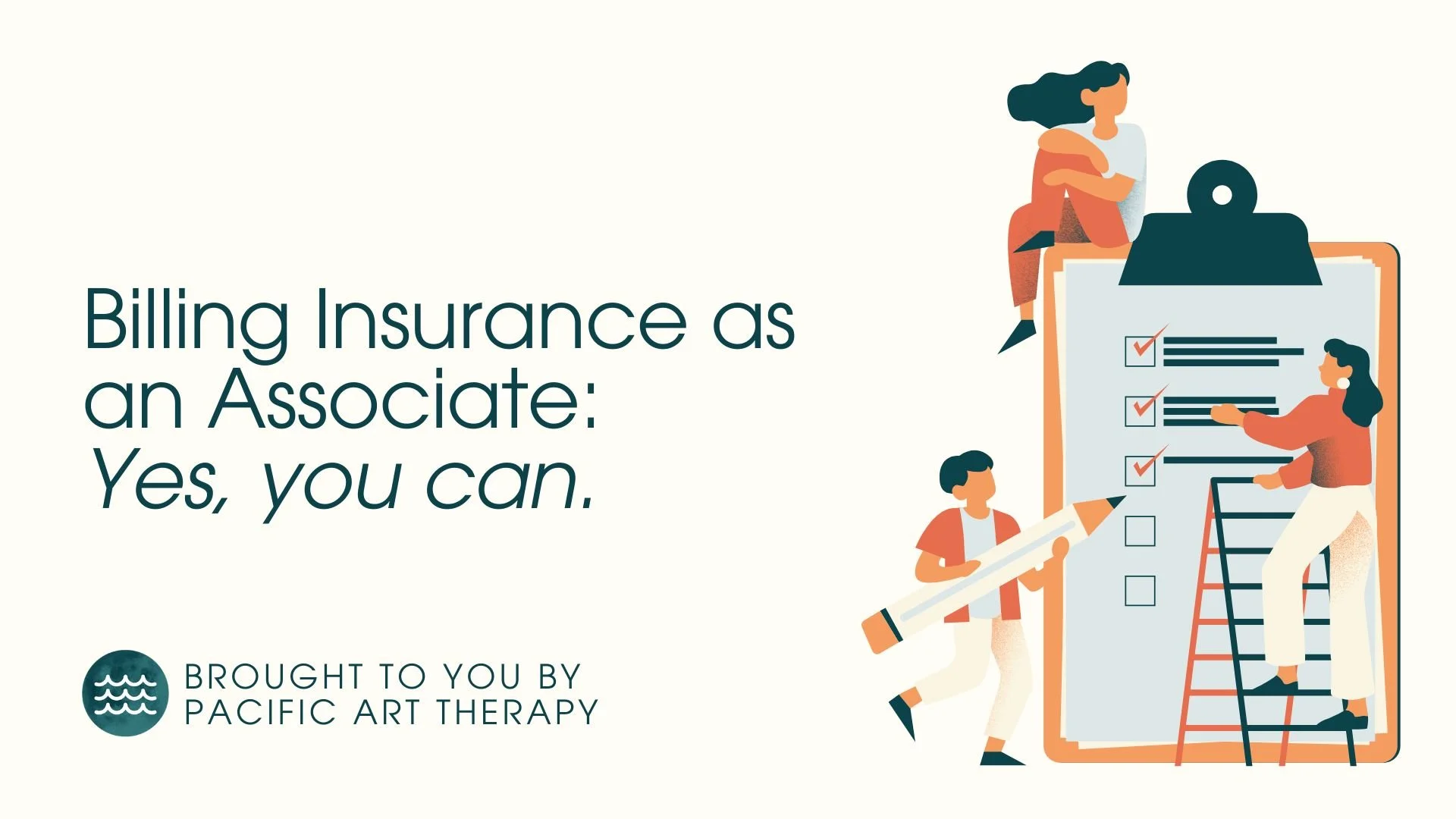 Illustration of three people working together on a large checklist with checkmarks, promoting billing insurance training by Pacific Art Therapy.