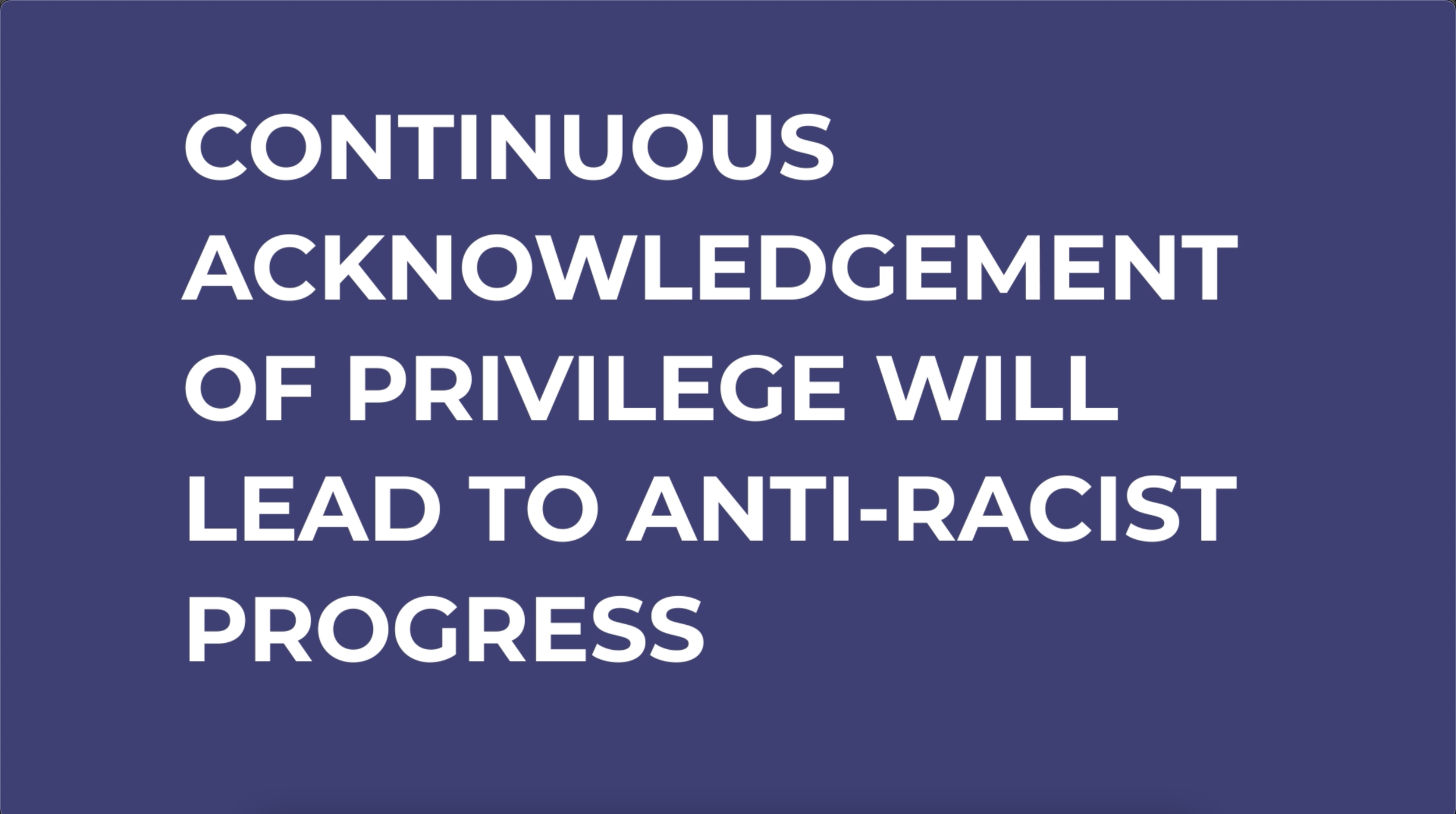 "Becoming Anti-Racist" Video • (10/18/2021)
