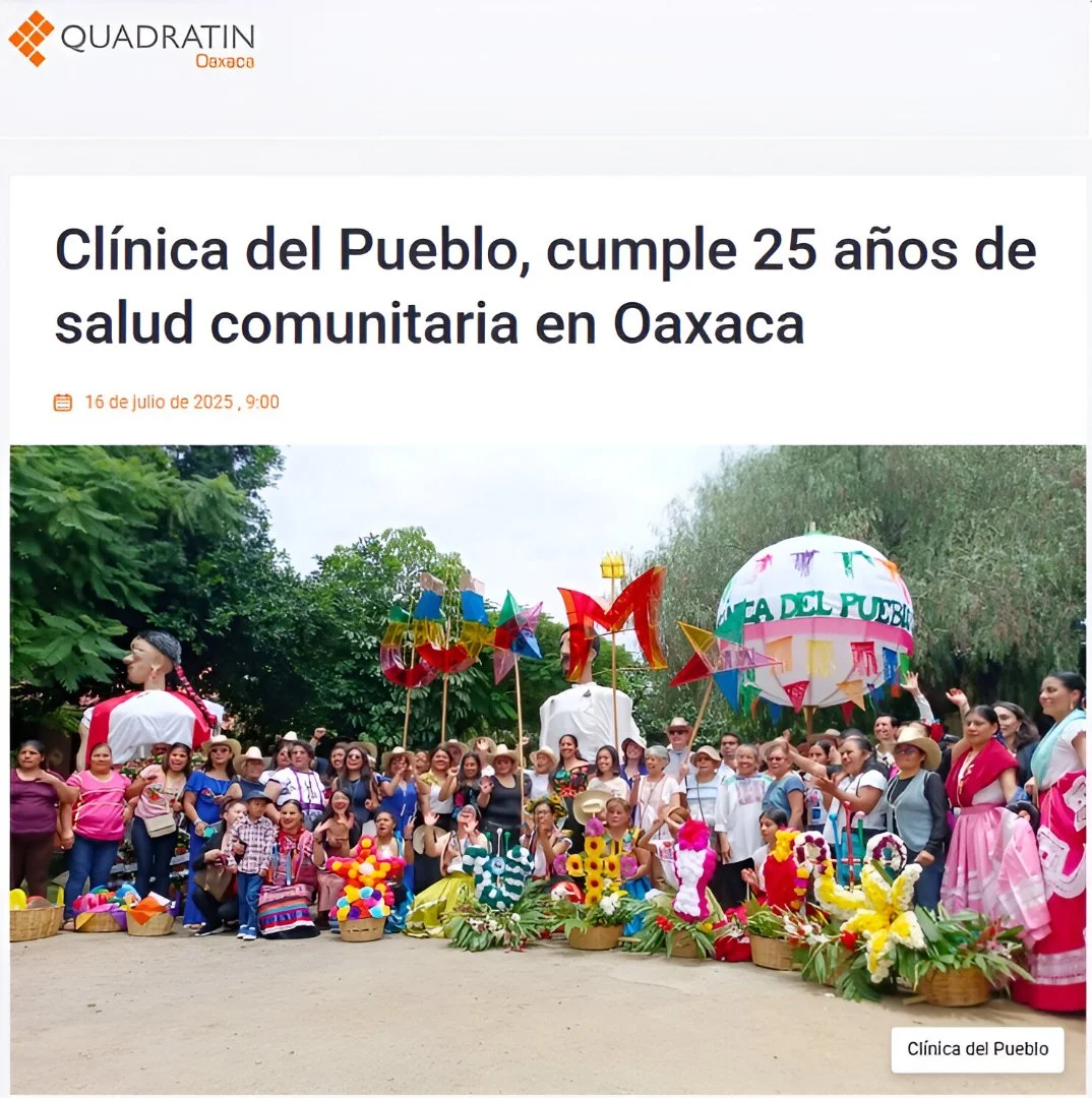 Clínica del Pueblo, cumple 25 años de salud comunitaria en Oaxaca - QUADRATIN Oaxaca