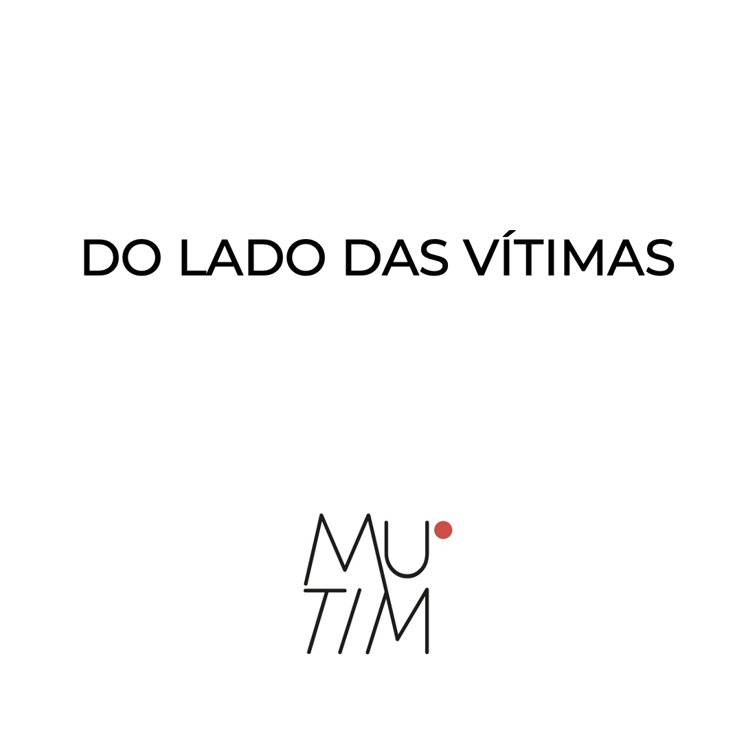 DO LADO DAS VÍTIMAS