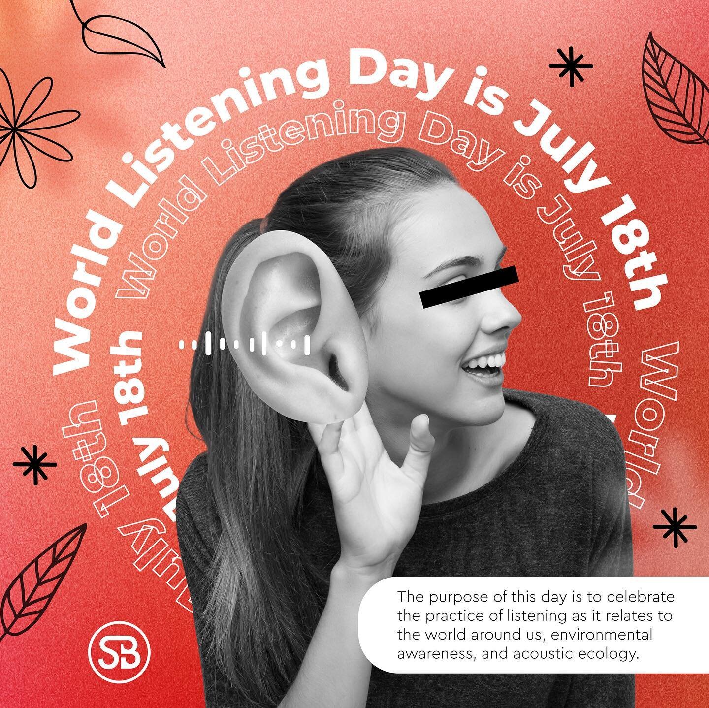 While we love music and absolutely recommend escaping into your favorite songs, yesterday was #WorldListeningDay which celebrates the sounds of the world around us.

Take some moments in your day for mindfulness and listen to the sounds in your envir