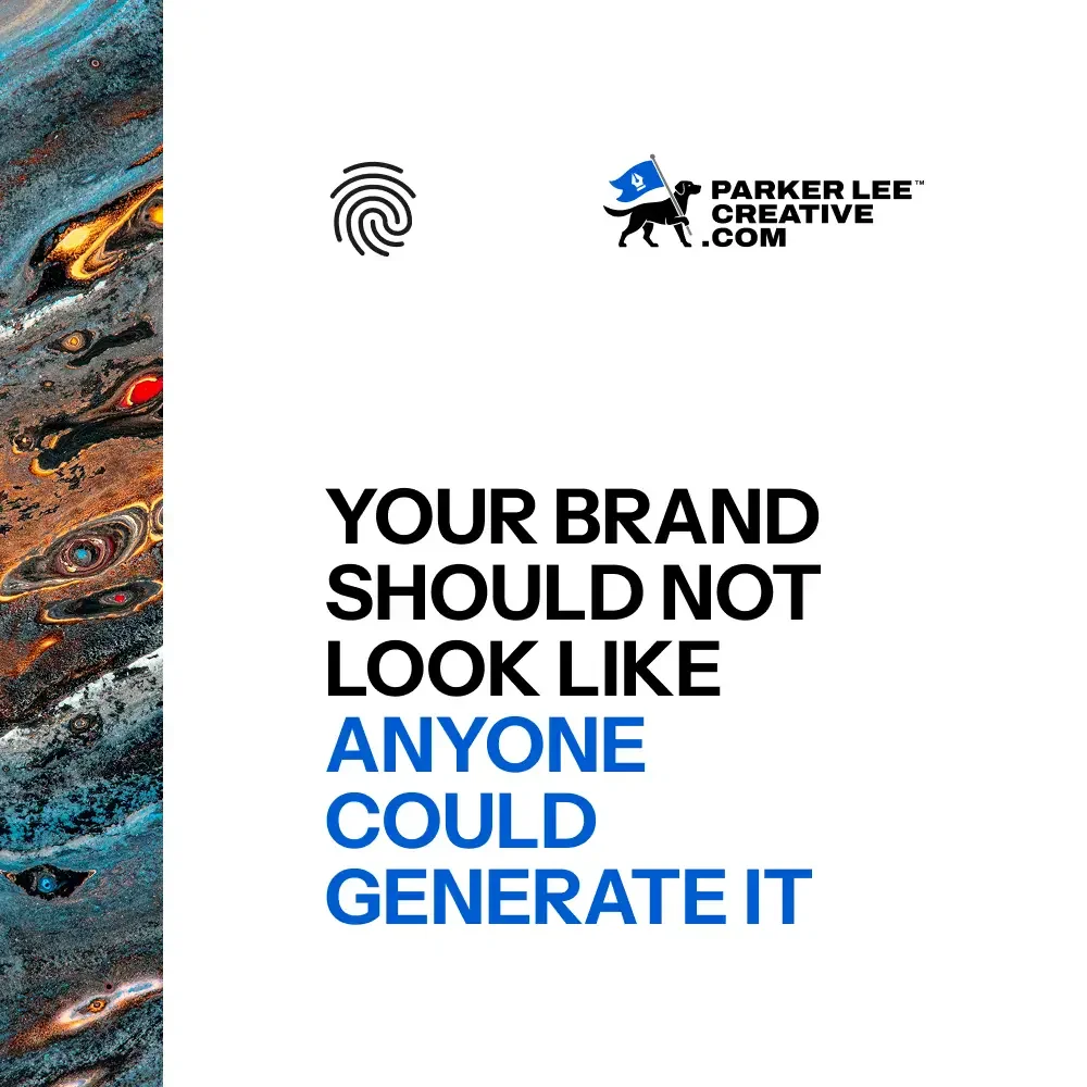 Your Brand Should Not Look Like Anyone Could Generate It