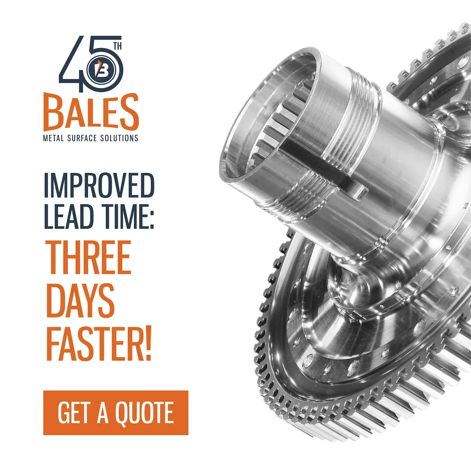 Bales Metal Surface Solutions ad highlighting three-day-faster lead times