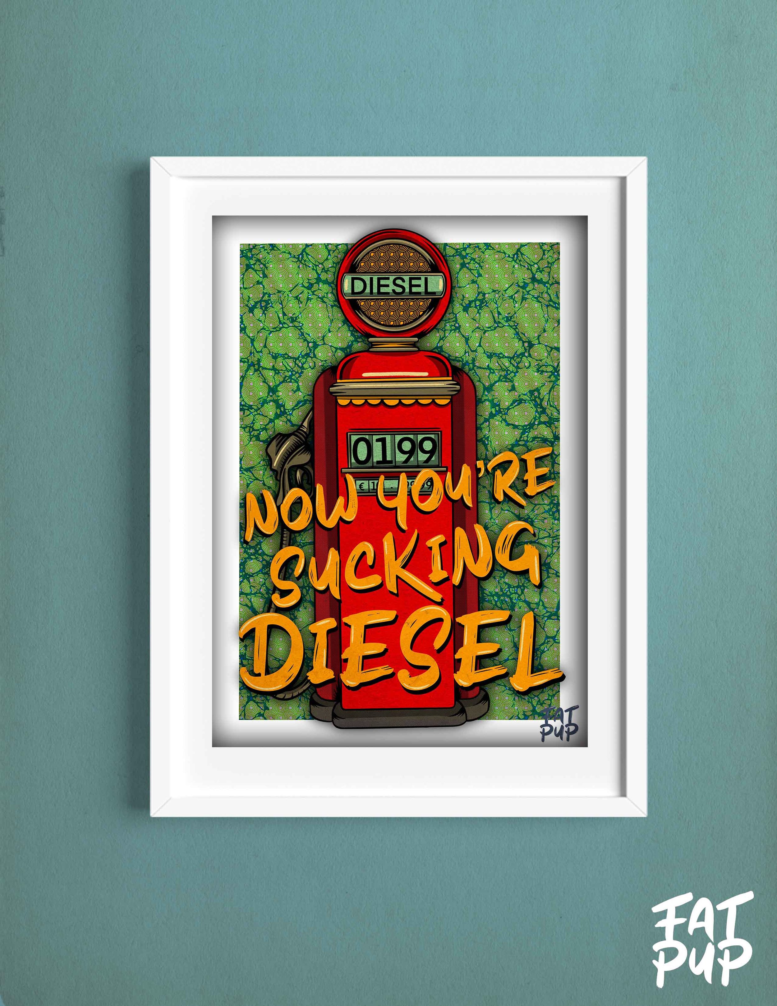 NowYourSuckingDieselFrameMockup.jpg