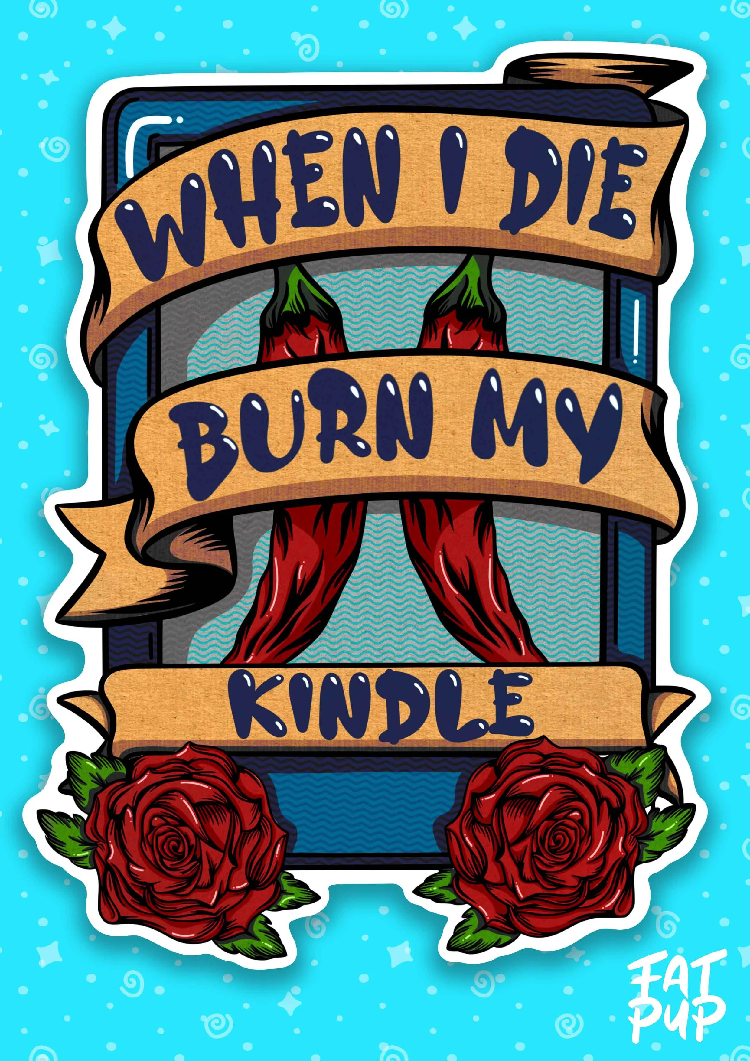 When I Die Burn My Kindle