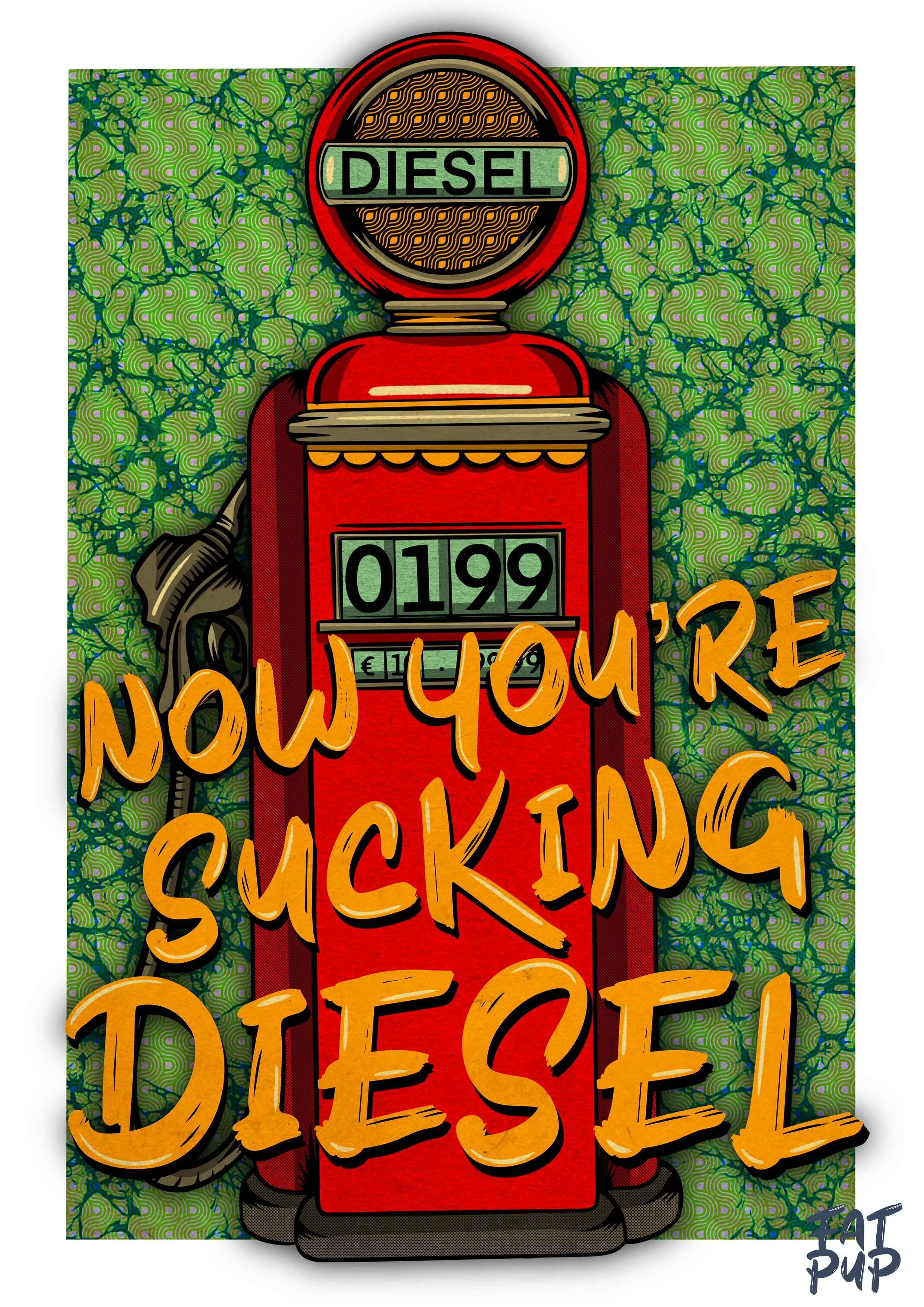 Now Your Sucking Diesel