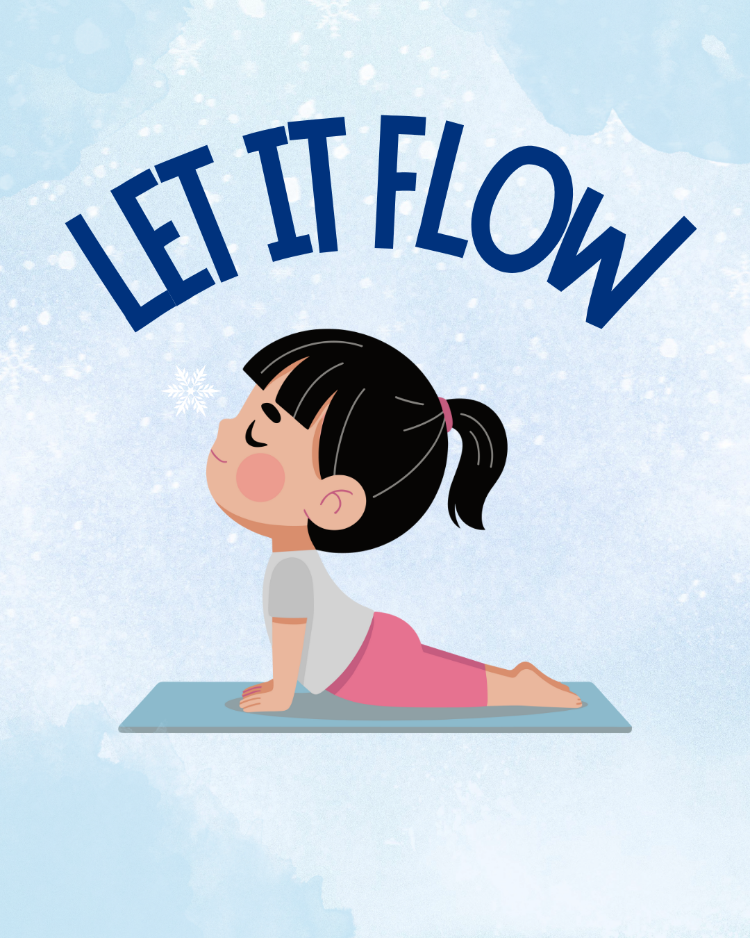 Let it Flow! Littles Yoga Class