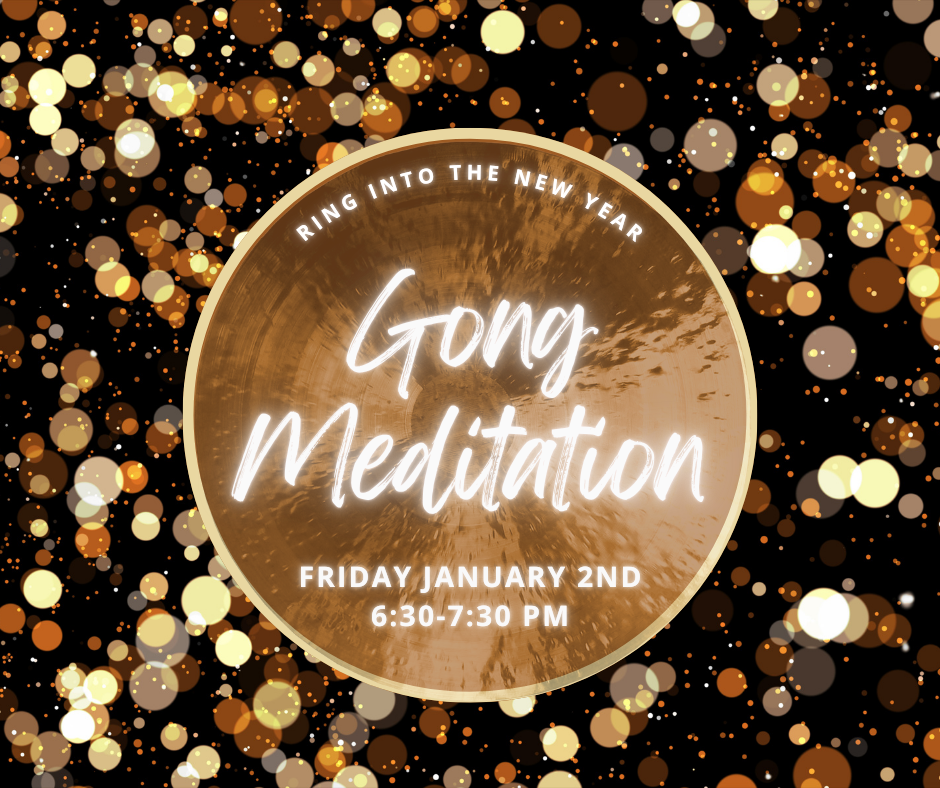 Ring in the New Year: Gong Meditation