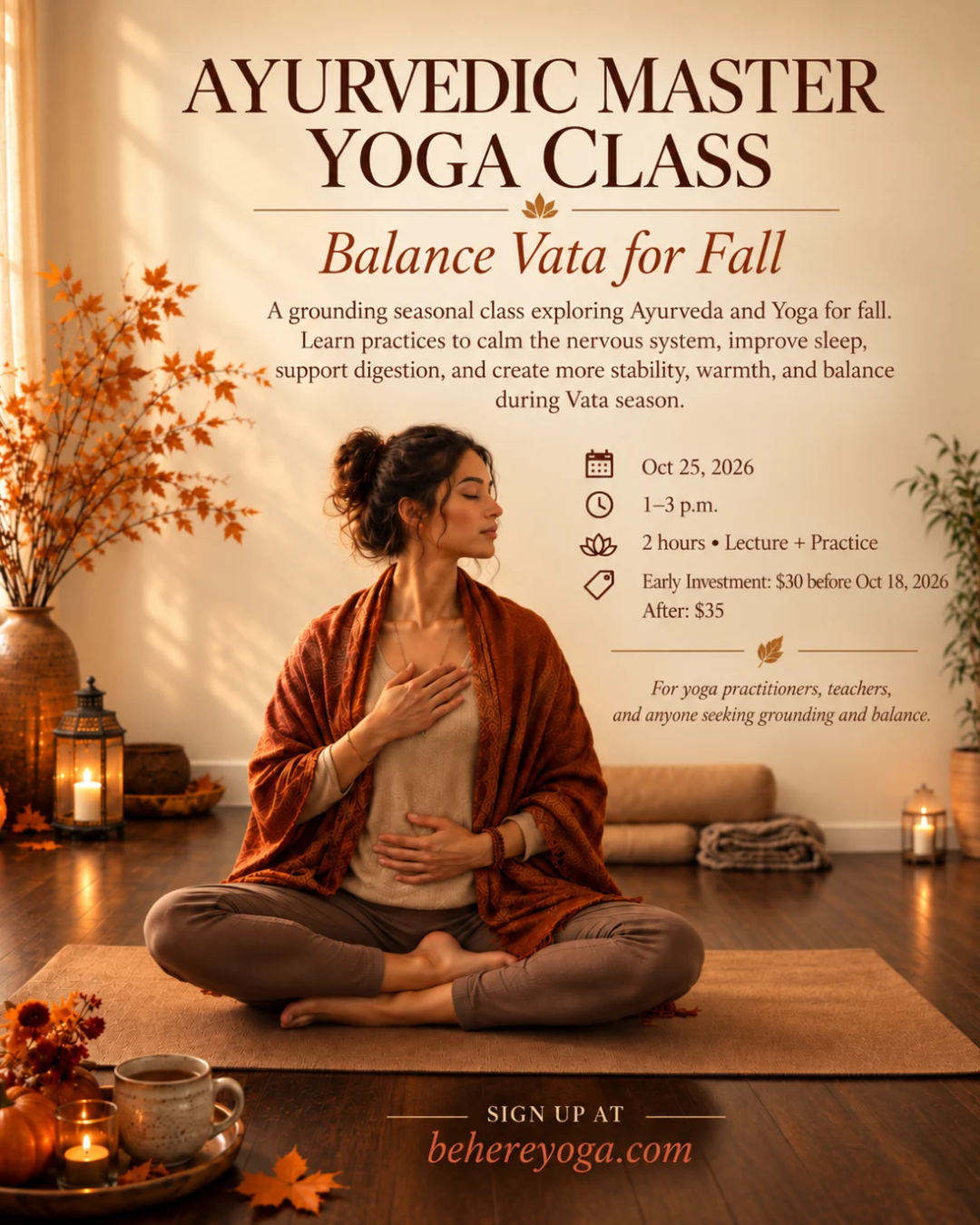 Ayurvedic Master Yoga Class: Vata Fall Practice