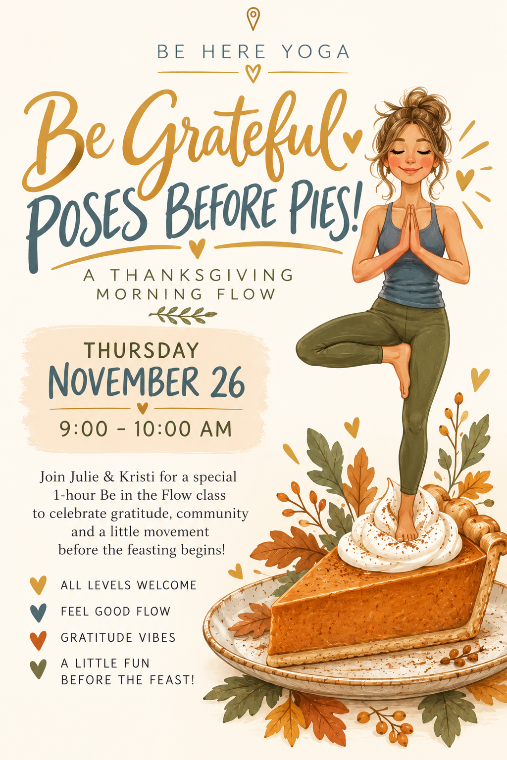 BE Grateful: Poses Before Pies