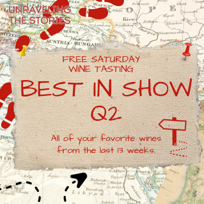 Free Saturday Wine Tasting: BEST IN SHOW Q2