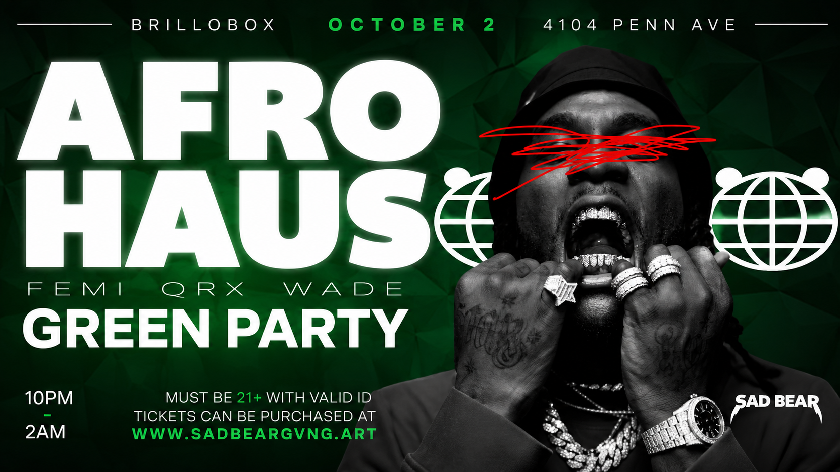 Black and white photo of a man with open mouth, biting his nails, wearing jewelry, with red scribbles covering his eyes, and green themed graphics, advertising an Afro Haus Green Party event.