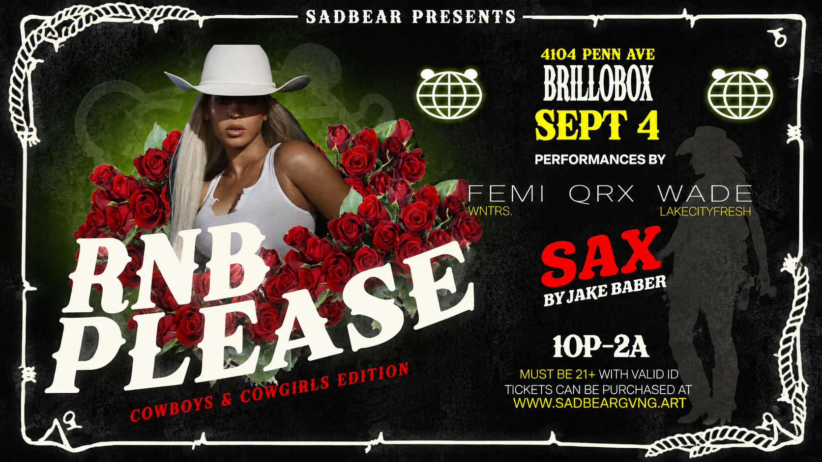Event poster titled 'RNB & PLEASE' featuring a woman in a white cowboy hat and white tank top, surrounded by red roses. Event is at 'Brilobox' on September 4th, with performances by 'Femi QRX Wade' and 'Sax by Jake Baber.' The poster has black, white, yellow, and red text and graphic elements like globes and cowgirl silhouettes.