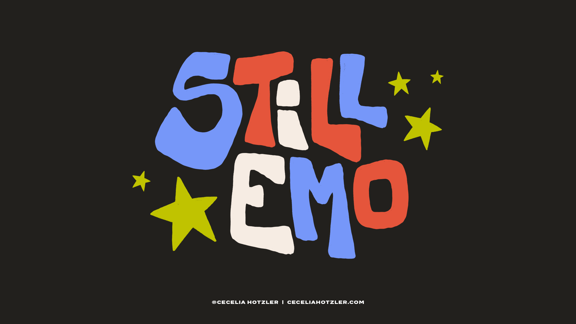 Colorful hand-drawn text that reads 'STILL EMO' with yellow stars around it on a black background.