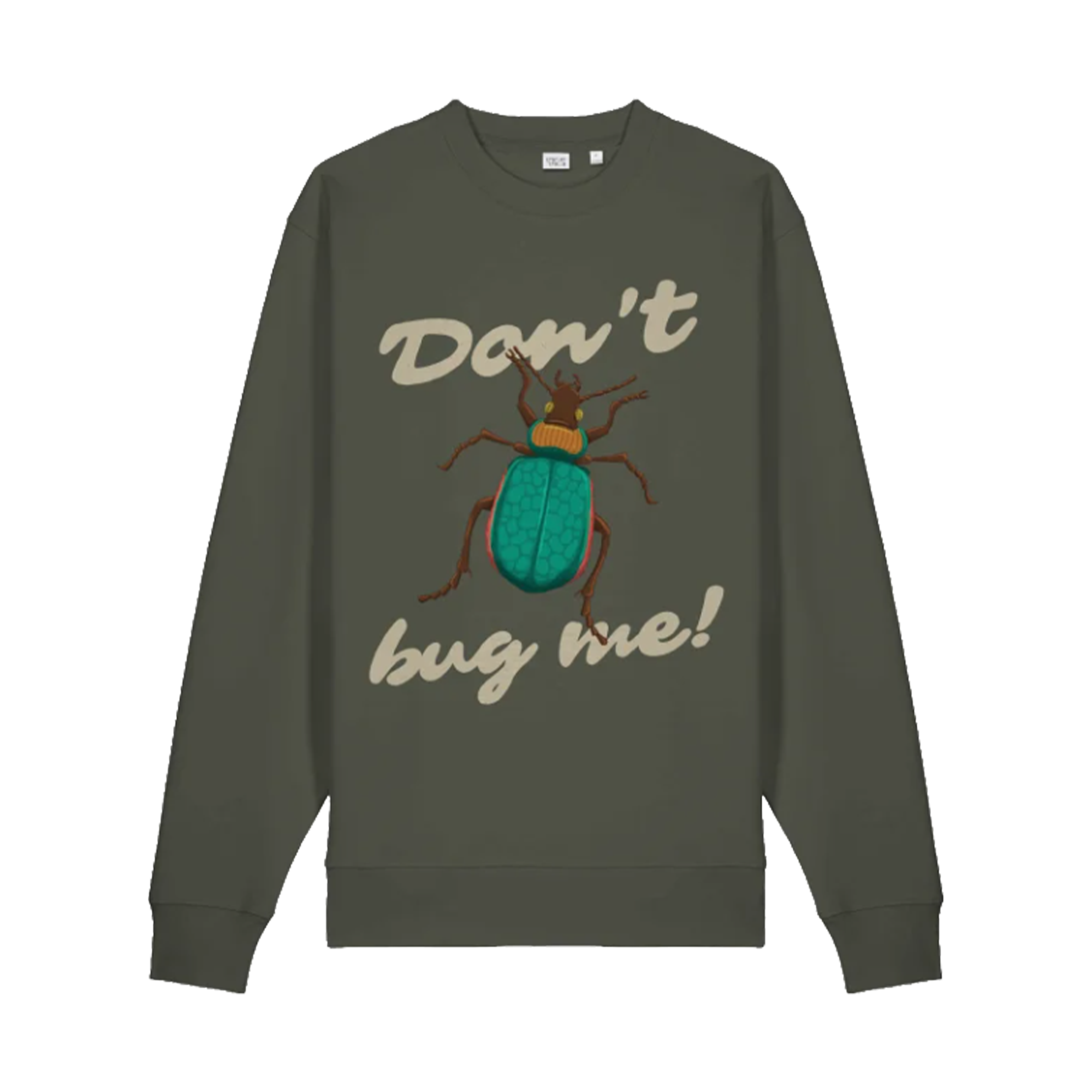 Gray sweatshirt with a cartoon bug and the words "Don't bug me!" printed on it.