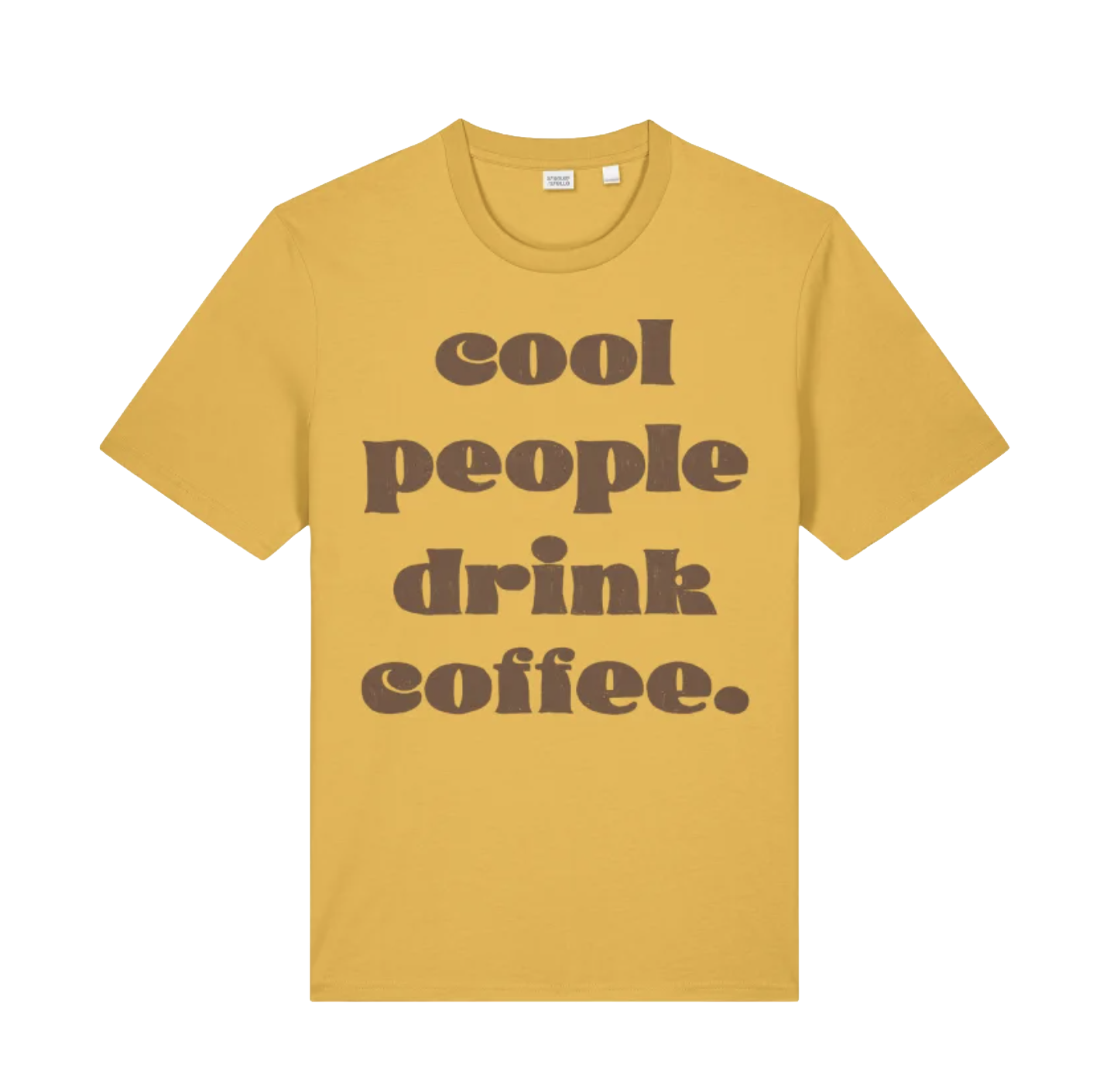 Yellow T-shirt with brown text that says 'cool people drink coffee'.