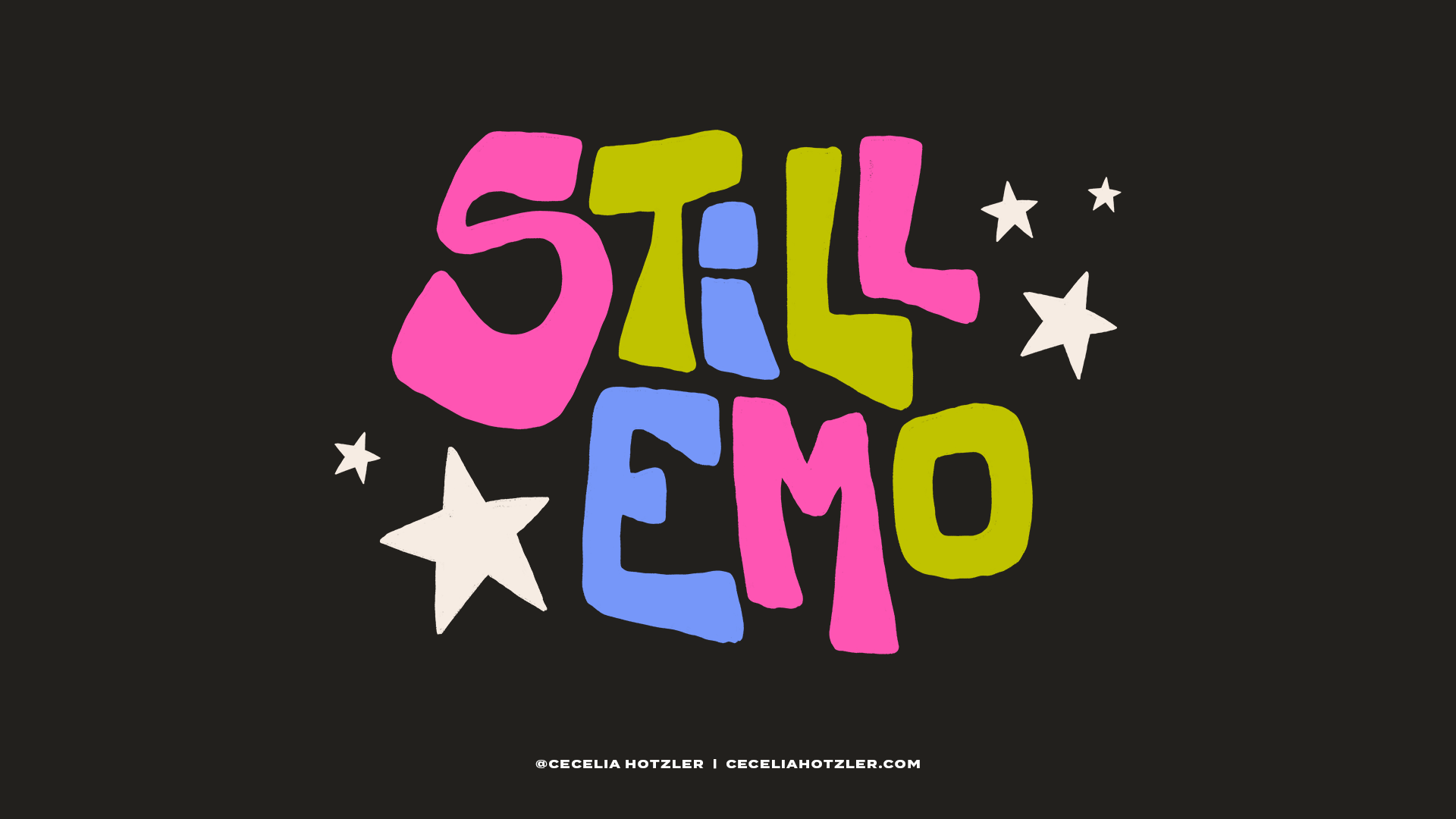 Colorful stylized text reading 'STILL EMO' with stars on a black background.