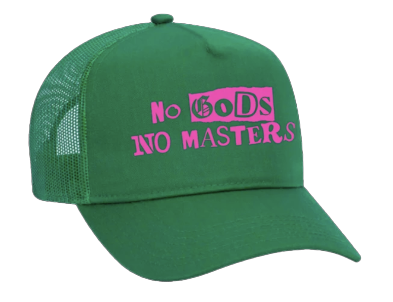 Green baseball cap with pink text that reads 'No GODS NO MASTERS' on the front.