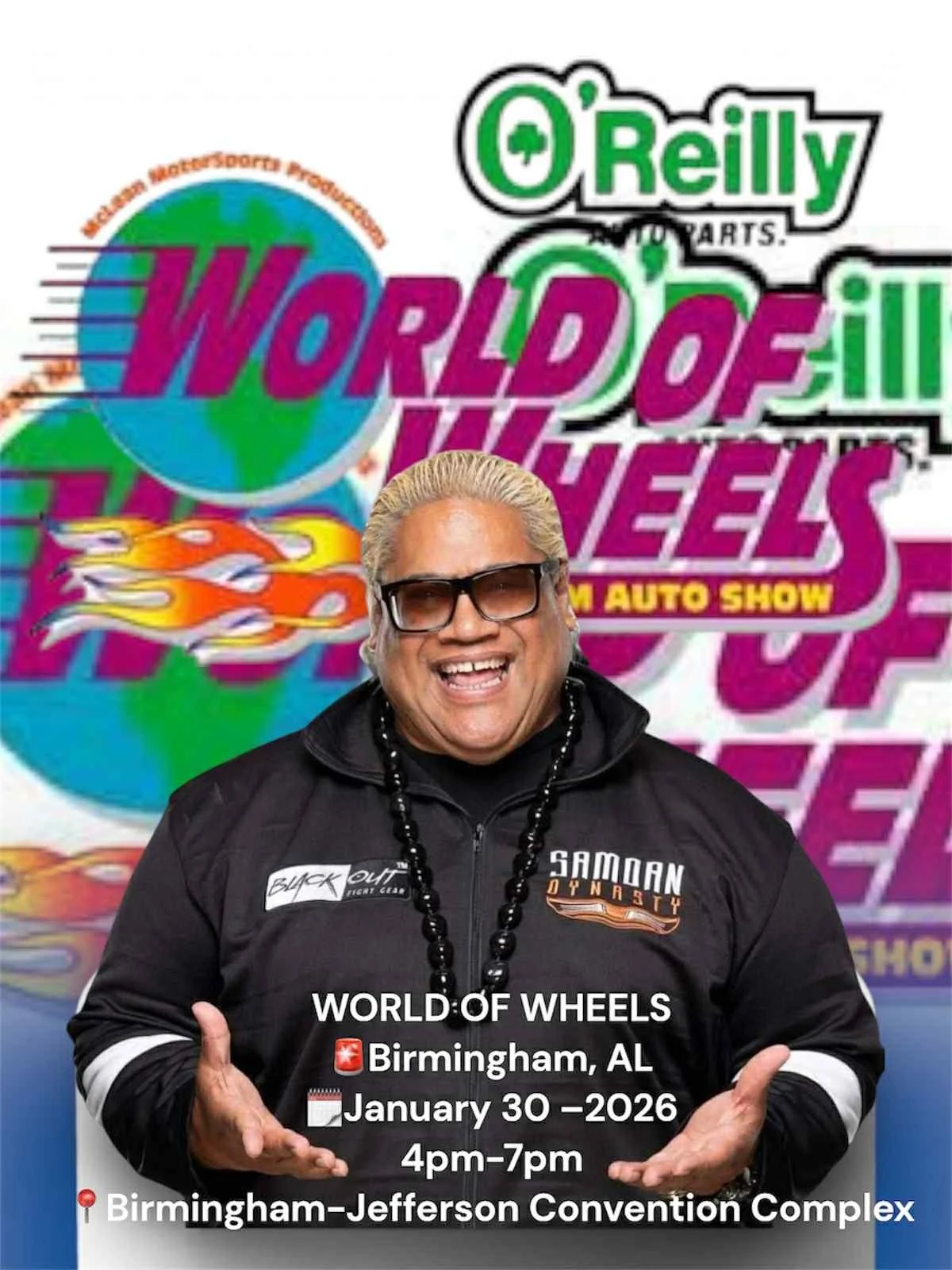 Promotional poster for the WORLD OF WHEELS auto show featuring a smiling man with blonde hair and sunglasses, in Birmingham, Alabama, on January 30, 2026, from 4 pm to 7 pm at the Birmingham-Jefferson Convention Complex.