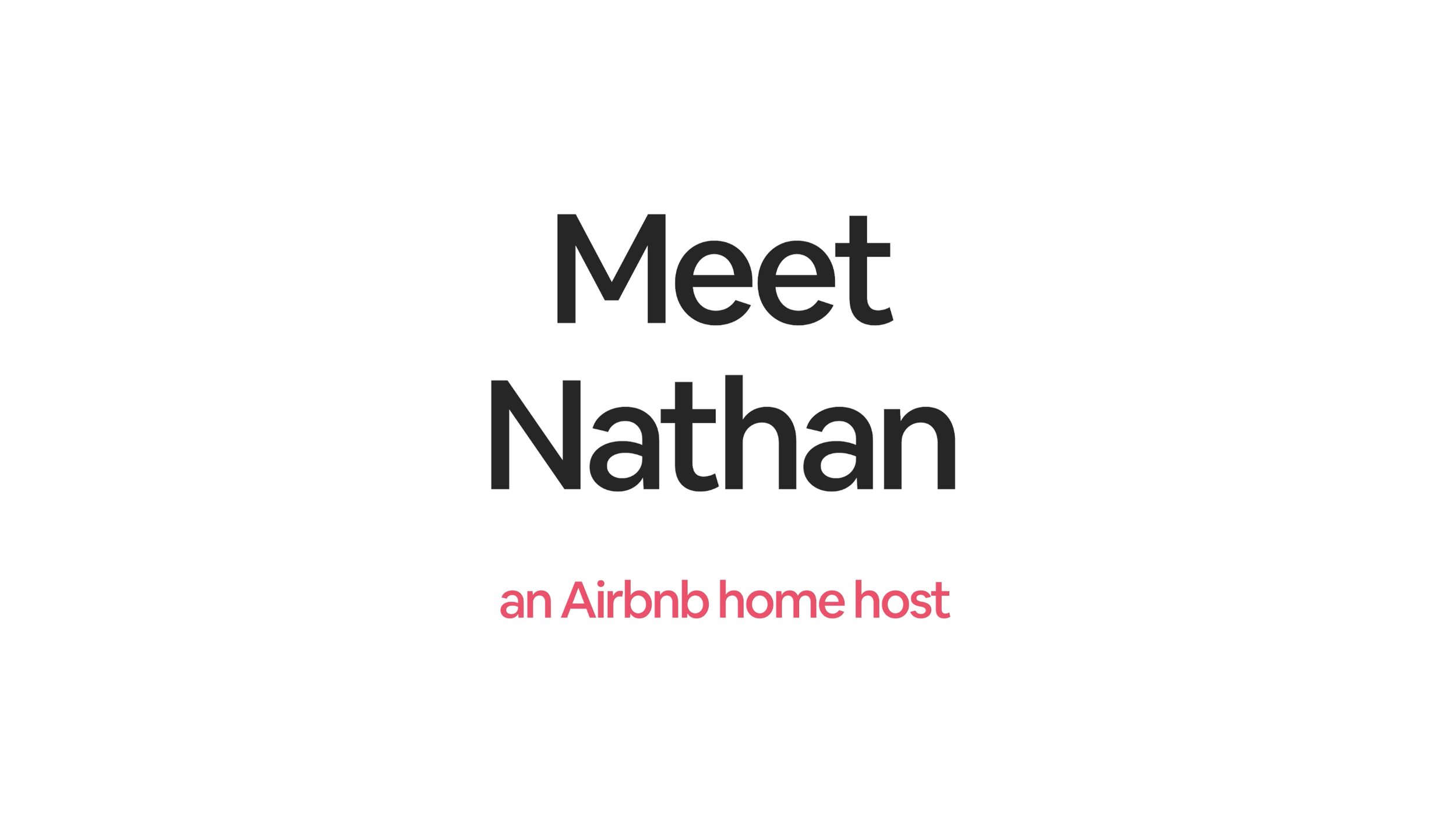 Airbnb - Meet Nathan