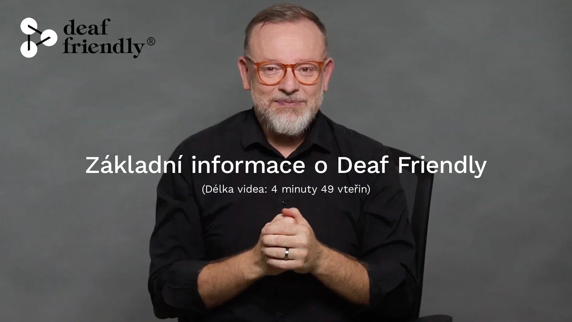 Základní informace o Deaf Friendly