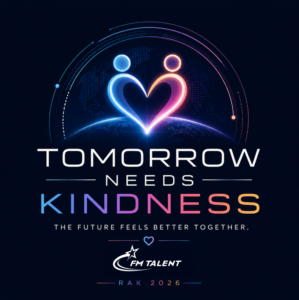 Tomorrow Needs Kindness: FM Talent’s RAK 2026 Campaign Has Officially Begun