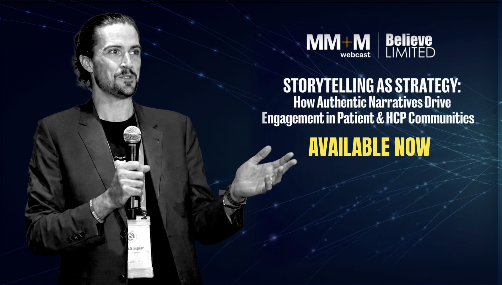 MM+M &amp; Believe Webinar on What Healthcare Marketing Is Missing: Storytelling That Builds Trust