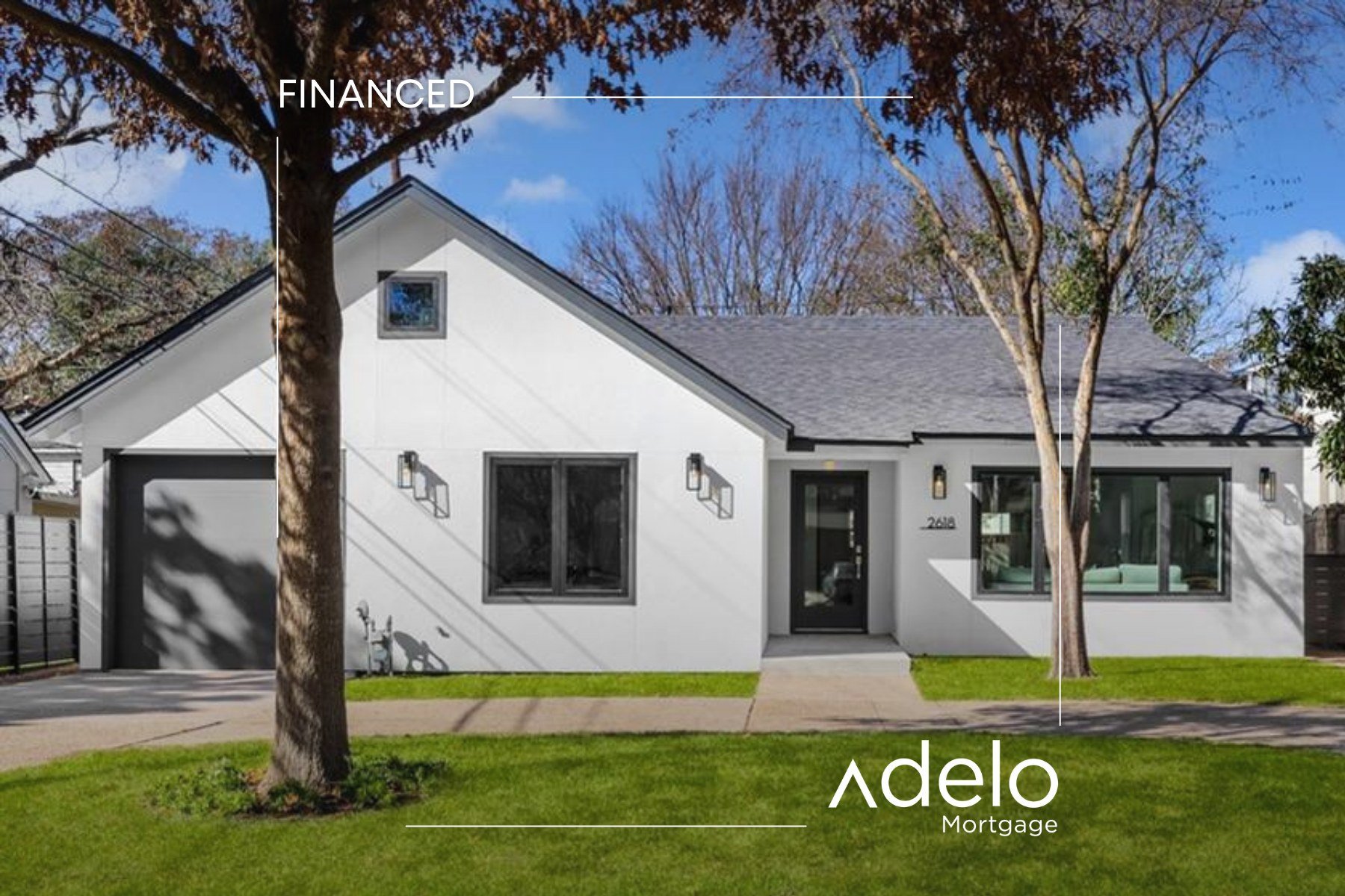Financed by Adelo Mortgage