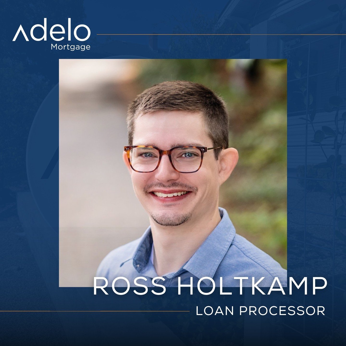 Meet the Adelo Team 🔸🔷🔸 Ross Holtkamp is one of our loan processors here at Adelo Mortgage and has been working for us since 2020. He primarily handles all the 3rd party order outs in our office and manages our appraisal process, title work, insur