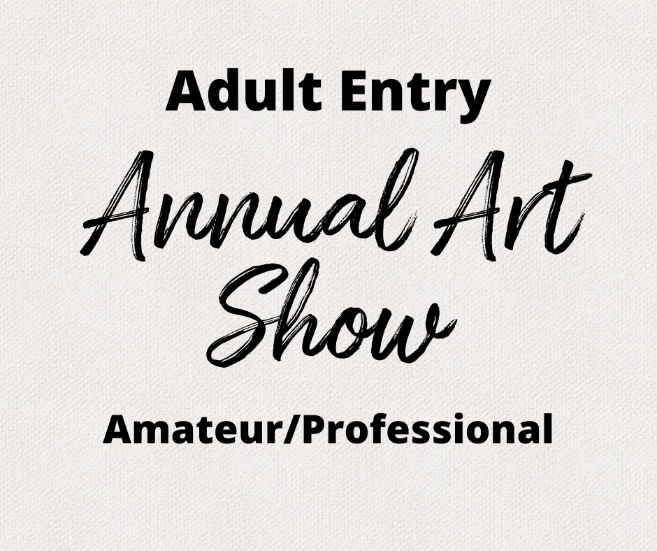 Early Annual Show Entry 2026 (Adult)