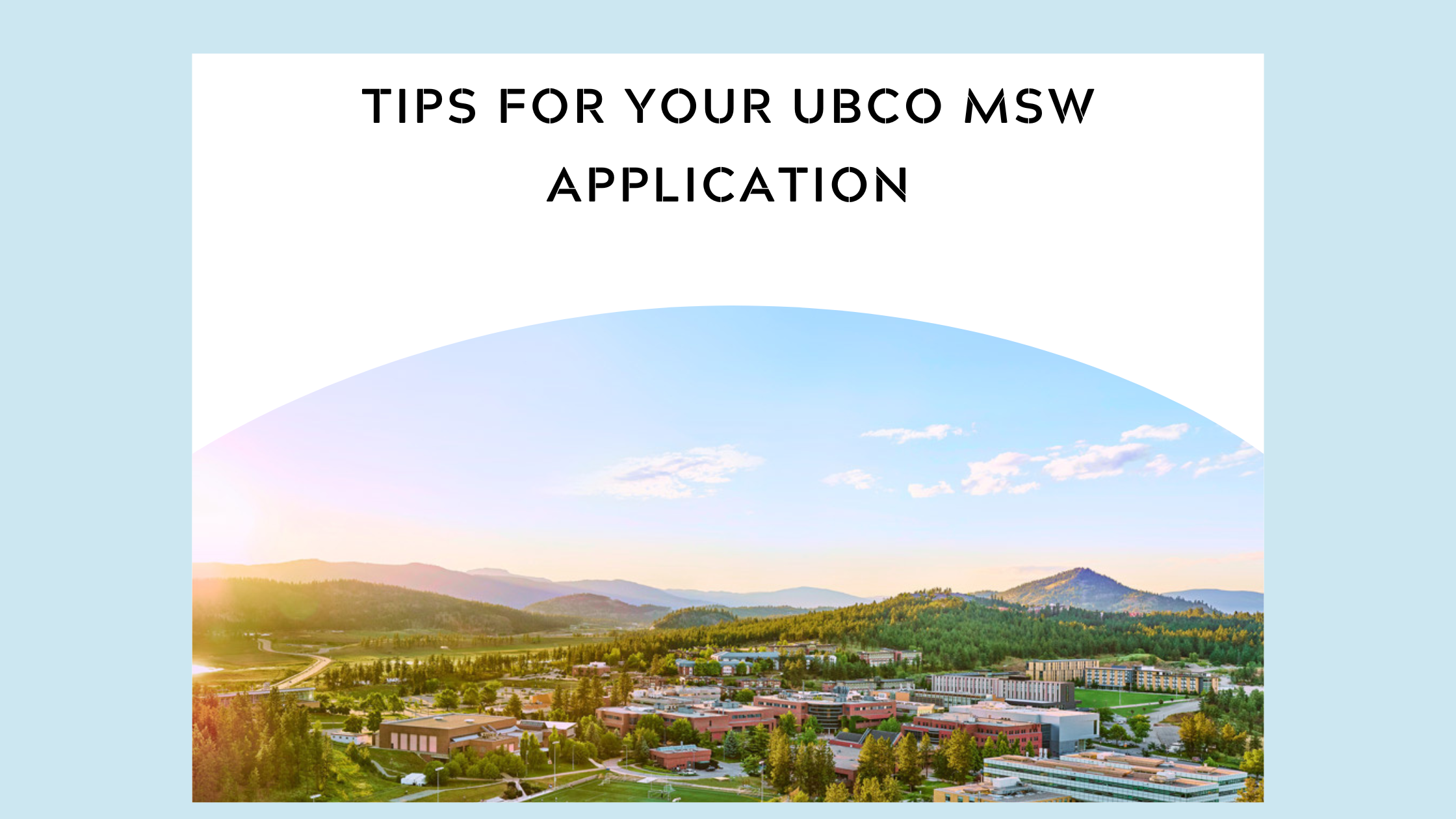 How to complete your UBCO MSW application — MSW Helper