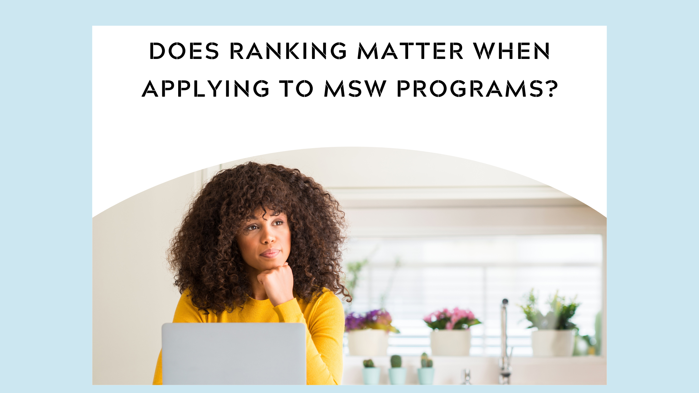 Does Ranking Matter When Applying to MSW Programs? — MSW Helper